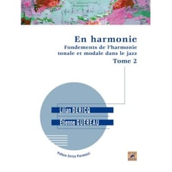 En Harmonie Fondements De L'Harmonie Tonale Et Modale Dans Le Jazz Tome 2