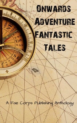Onwards Adventure Fantastic Tales - Onwards Adventure, #2
