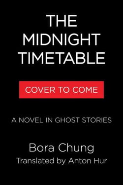 The Midnight Timetable - From the International Booker Prize-shortlisted author of Cursed Bunny