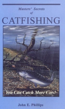 Masters' Secrets of Catfishing - You Can Catch More Cats!