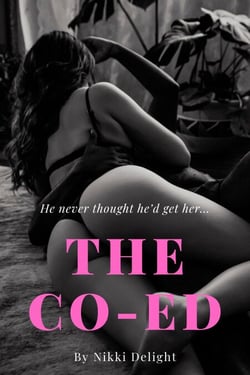 The Co-Ed - Dream Girls, #1