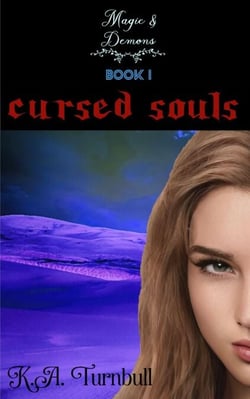 Cursed Souls - Magic &amp; Demons, #1