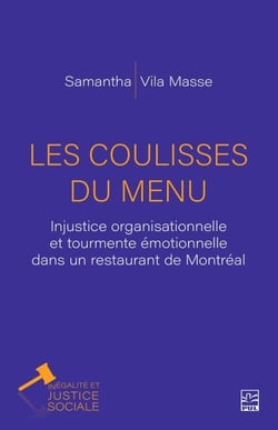 Les coulisses du menu - Injustice organisationnelle et tourmente émotionnelle dans un restaurant de Montréal