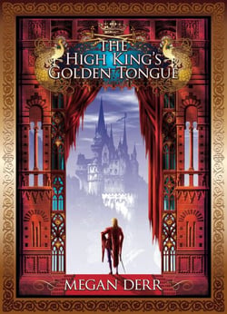 The High King's Golden Tongue - Tales of the High Court, #1