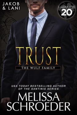 Trust - The Wulf Family, #3