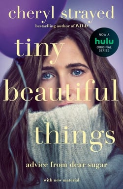 Tiny Beautiful Things: Reese's Book Club - Advice from Dear Sugar