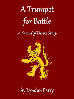 A Trumpet for Battle - Sword of Otrim, #2