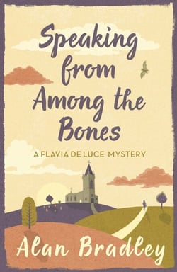 Speaking from Among the Bones - The fifth novel in the gripping Flavia series - now a major Sky Original film!