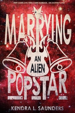 Marrying an Alien Pop Star - The Alien Pop Star Series, #3