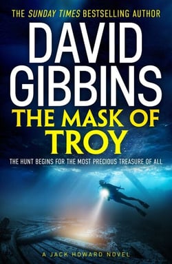 The Mask of Troy - the pulse-pounding action adventure from the Sunday Times bestseller