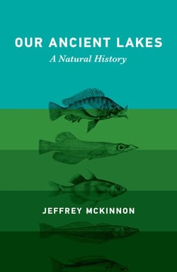 Our Ancient Lakes - A Natural History