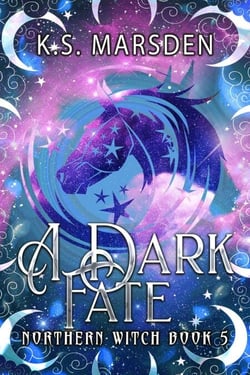 A Dark Fate (Northern Witch #5) - Northern Witch, #5