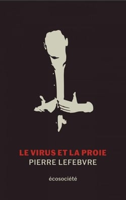 Le virus et la proie (version européenne)