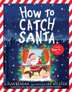 How to Catch Santa - A Christmas Book for Kids and Toddlers