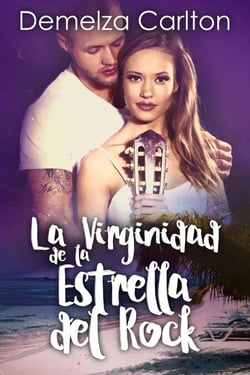 La Virginidad de la Estrella del Rock - Resort Isla Romance, #3