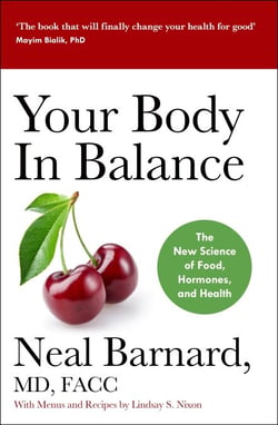 Your Body In Balance - The New Science of Food, Hormones and Health - the Bestselling Solution for Reducing Pain, Improving Health and Losing Weight