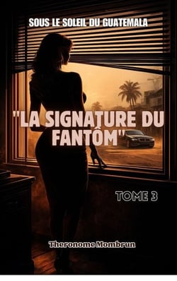 Sous le Soleil du Guatemala LA SIGNATURE DU FANTÔM TOME 3 - 4, #3