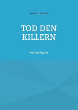 Tod den Killern - Meine Rache