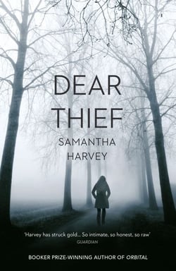 Dear Thief - From the Booker Prize-winning author of Orbital