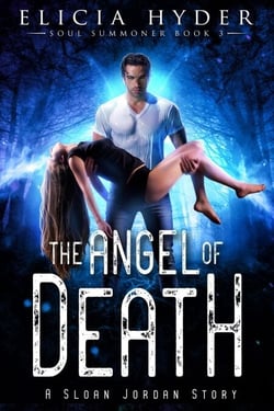 The Angel of Death - The Soul Summoner, #3