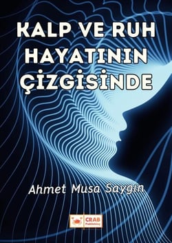 Kalp ve Ruh Hayatının Çizgisinde