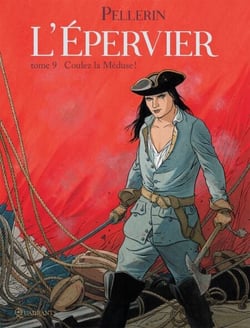 L'Épervier T09 - Coulez la Méduse !