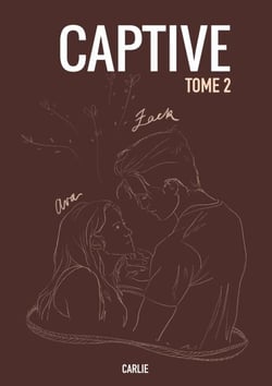 Captive - tome 2
