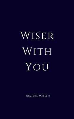 Wiser With You