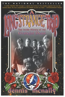 A Long Strange Trip - The Inside History of the Grateful Dead