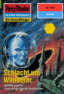 Perry Rhodan 1978: Schlacht um Wanderer - Perry Rhodan-Zyklus "Materia"