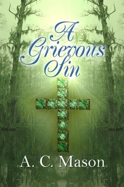 A Grievous Sin - Susan Foret, Mystery Writer, #4