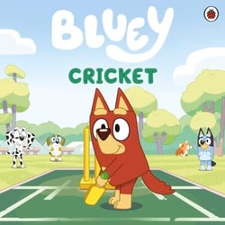 Bluey: Cricket - Join the game in this awesome picture book!