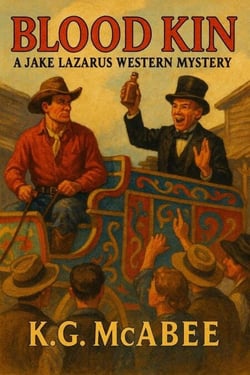 Blood Kin - Jake Lazarus Western Mysteries, #3