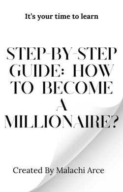 Step-by-Step Guide: How to Become a Millionaire?