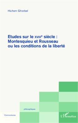 Etudes sur le XVIIIe siècle - Montesquieu et Rousseau ou les conditions de la liberté