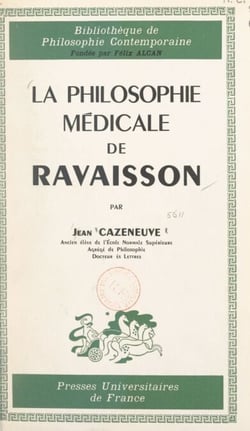 La philosophie médicale de Ravaisson - Ravaisson et les médecins animistes et vitalistes