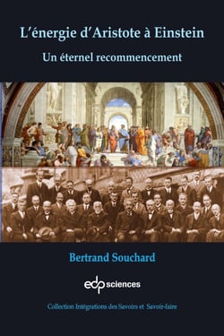 L’énergie d’Aristote à Einstein - Un éternel recommencement