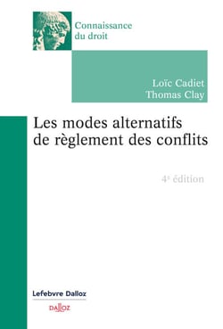 Les modes alternatifs de règlement des conflits 4ed
