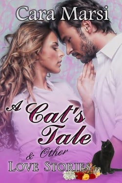 A Cat's Tale &amp; Other Love Stories