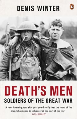 Death's Men - Soldiers Of The Great War