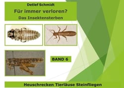 Für immer verloren? Band 6 - Das Insektensterben
