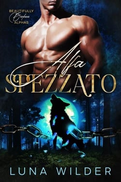 Alfa Spezzato - Twisted Oak: The Alphas, #1
