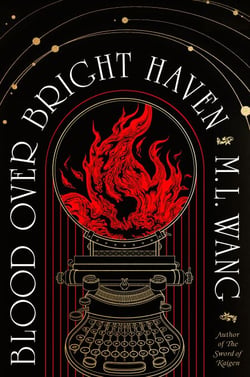 Blood Over Bright Haven - The must-read dark academia fantasy from the author of The Sword of Kaigen