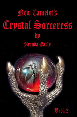 Crystal Sorceress - Tales of New Camelot, #2