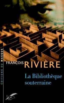 La bibliothèque souterraine - Blasphème tome III