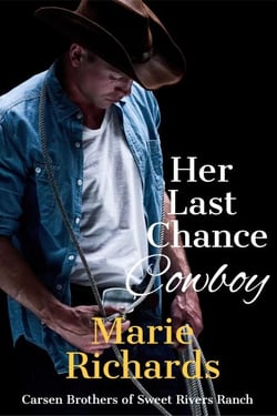 Her Last Chance Cowboy - Carsen Brothers Sweet Clean Western Romance, #5