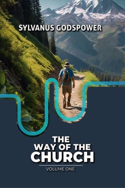 The Way of the Church - Volume One: Understanding the Eight Aspects of the Church from the Biblical Point of View - The Church Series, #1