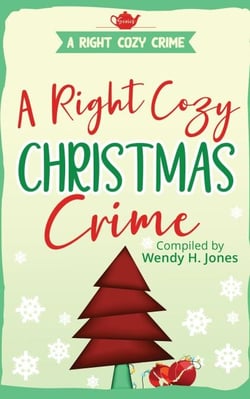 A Right Cozy Christmas Crime - A Right Cozy Crime