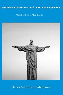 Momentos de fé no Redentor - Cristianismo