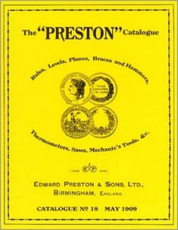 Preston Catalogue -1909 - Rules, Levels, Planes, Braces and Hammers, Thermometers, Saws, Mechanic's Tools &amp; cc.